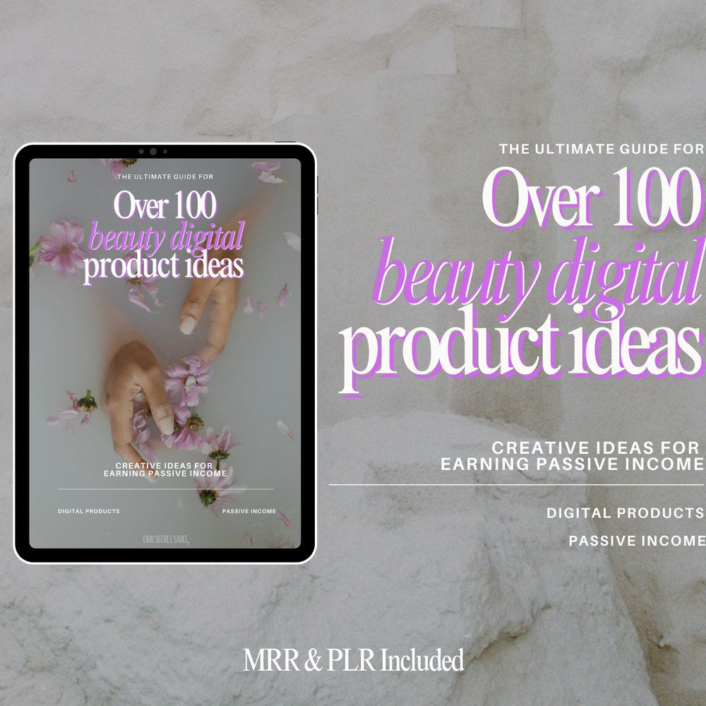 100+ Beauty Digital Product Ideas with MRR