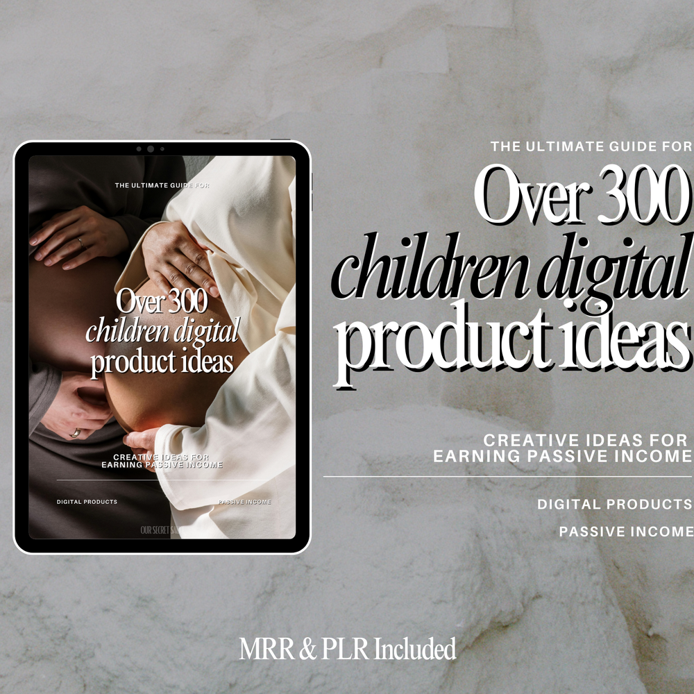 
                      
                        300+ Children Digital Product Ideas with MRR
                      
                    